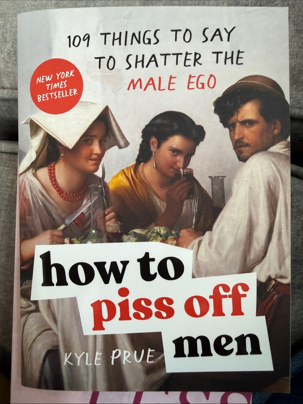 How to Piss Off Men - (White, Red Accent)